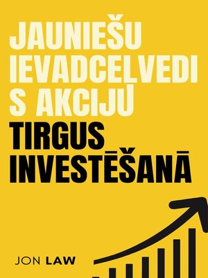 cover image of Jauniešu ievadceļvedis Akciju tirgus investēšanā